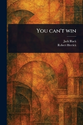 You Can't Win(English, Paperback, Black Jack)