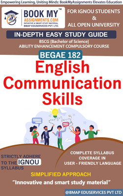 IGNOU BEGAE 182 English Communication Skills Study Guide (In Depth Guide) for Ignou Student(Paperback, BMA Publication)