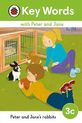Key Words with Peter and Jane Level 3c - Peter and Jane's Rabbits(English, Hardcover, Ladybird)