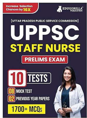 EduGorilla UPPSC Staff Nurse Recruitment Prelims Book  - 2024 | 8 Full Length Practice Test and 2 Previous Year Paper (1700 Solved Questions) with Free Access to Online Tests(English, Paperback, Edugorilla Prep Experts)