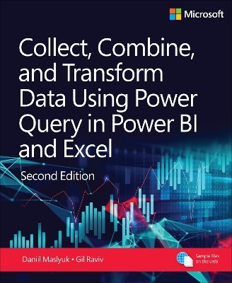 Collect, Combine, and Transform Data Using Power Query in Power BI and Excel(English, Paperback, Maslyuk Daniil)