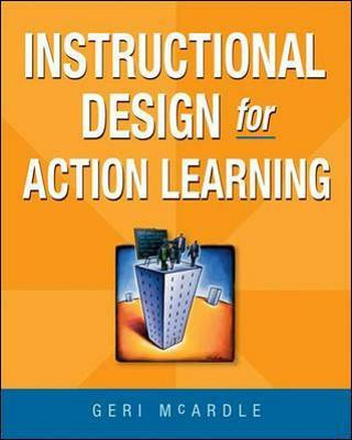 Instructional Design for Action Learning(English, Paperback, McArdle Geri)