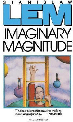 Imaginary Magnitude(English, Paperback, Lem Stanislaw)