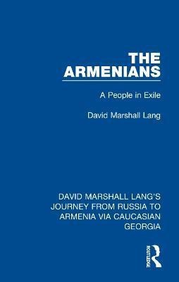 The Armenians(English, Hardcover, Lang David Marshall)