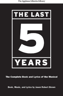 The Last Five Years(English, Paperback, Brown Jason Robert)