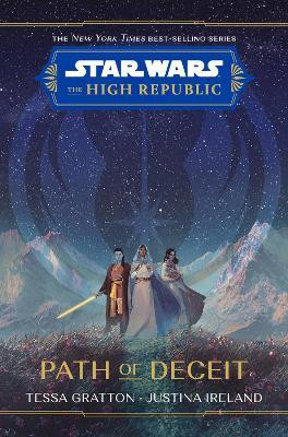 Star Wars The High Republic: Path Of Deceit(English, Hardcover, Gratton Tessa)