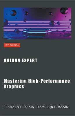 Vulkan Expert(English, Paperback, Hussain Kameron)