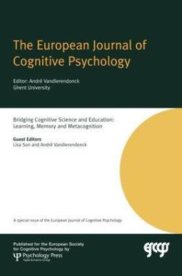 Bridging Cognitive Science and Education: Learning, Memory and Metacognition(English, Hardcover, unknown)