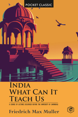 Pocket Classics India What Can it Teach Us(English, Book, Muller F Max)