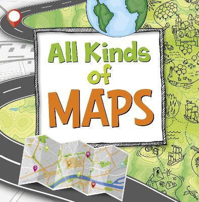 All Kinds of Maps(English, Paperback, Hansen Susan Ahmadi)