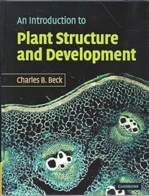 An Introduction to Plant Structure and Development(Paperback, Beck, C.)