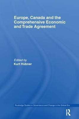 Europe, Canada and the Comprehensive Economic and Trade Agreement(English, Paperback, unknown)