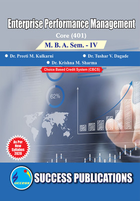 Enterprise Performance Management (401),MBA Sem-IV(Paperback, Dr. Preeti M. Kulkarni,
Dr. Tushar V. Dagade,
Dr. Krishna M. Sharma)