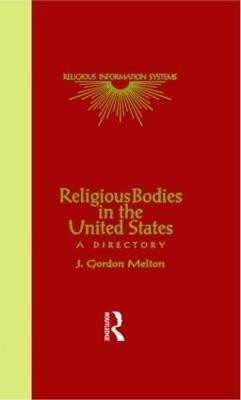 Religious Bodies in the U.S.(English, Hardcover, Melton J. Gordon)