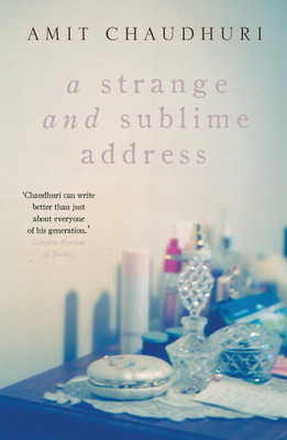 A Strange And Sublime Address(English, Paperback, Chaudhuri Amit)