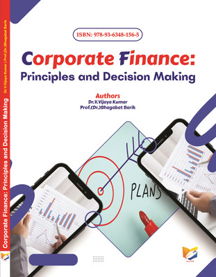 Corporate Finance: Principles and Decision Making(Paperback, Dr.V.Vijaya Kumar, Prof.(Dr.)Bhagabat Barik)