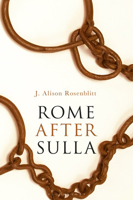 Rome after Sulla(English, Paperback, Rosenblitt J. Alison)
