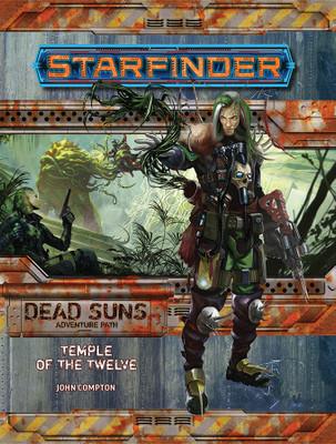 Starfinder Adventure Path: Temple of the Twelve (Dead Suns 2 of 6)(English, Paperback, Compton John)