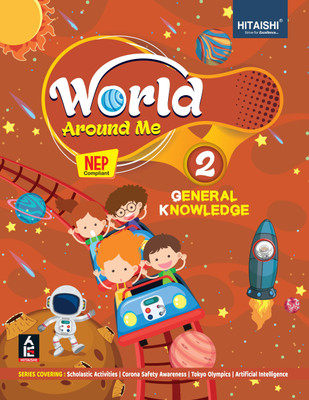 World Around Me - General Knowledge Book for Class 2 - Hitaishi Publishers(Paperback, Hitaishi Editorial Board)