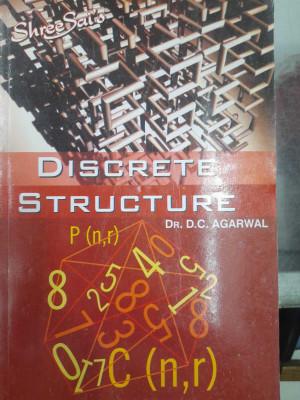 Discrete Structure(shree sai prakashan, D.C. Agarwal)