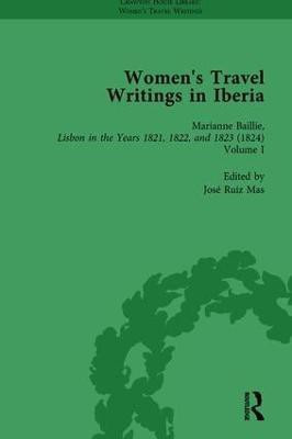 Women's Travel Writings in Iberia Vol 1(English, Hardcover, Bending Stephen)