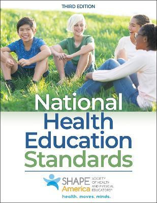 National Health Education Standards(English, Paperback, SHAPE America - Society of Health, Physical Educators)