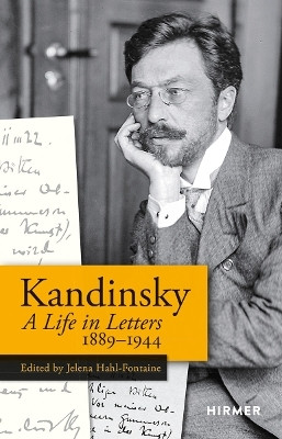 Wassily Kandinsky: A Life in Letters 1889-1944(English, Hardcover, unknown)