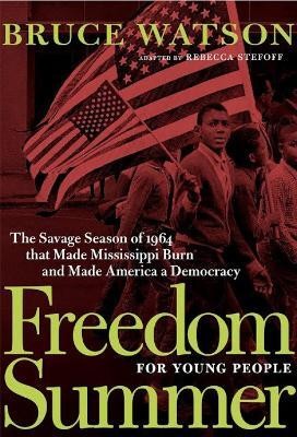 Freedom Summer For Young People(English, Paperback, Watson Bruce)