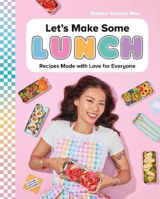 Let's Make Some Lunch(English, Hardcover, Woo Sulhee Jessica)