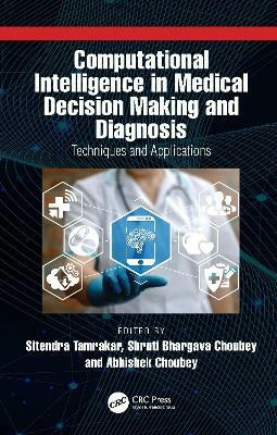 Computational Intelligence in Medical Decision Making and Diagnosis(English, Hardcover, unknown)