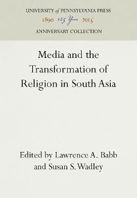 Media and the Transformation of Religion in South Asia(English, Electronic book text, unknown)