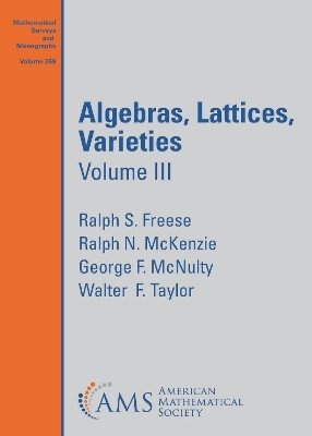 Algebras, Lattices, Varieties(English, Paperback, Freese Ralph S.)