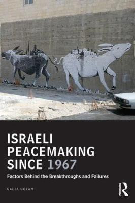 Israeli Peacemaking Since 1967(English, Paperback, Golan Galia)