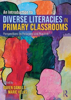 An Introduction to Diverse Literacies in Primary Classrooms(English, Paperback, unknown)