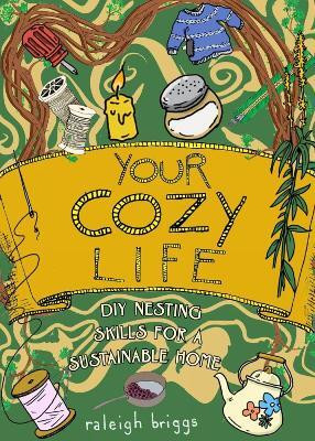 Your Cozy Life(English, Hardcover, Briggs Raleigh)