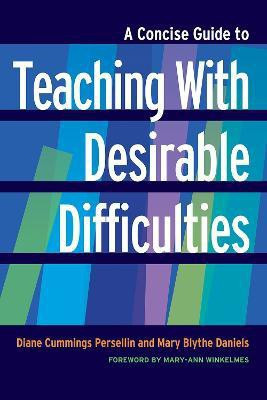 A Concise Guide to Teaching With Desirable Difficulties(English, Paperback, Persellin Diane Cummings)