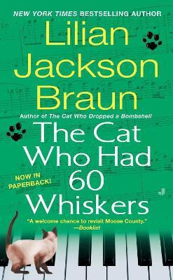 The Cat Who Had 60 Whiskers(English, Paperback, Braun Lilian Jackson)