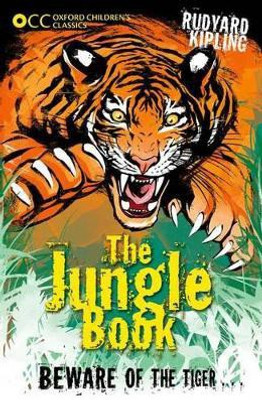 Oxford Children's Classics: The Jungle Book(English, Paperback, Kipling Rudyard)