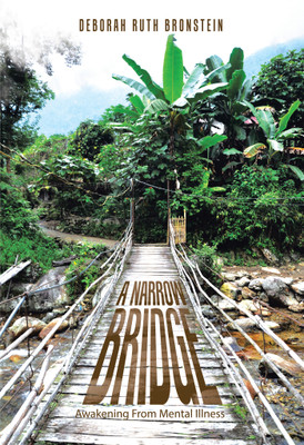 A Narrow Bridge(English, Paperback, Bronstein Deborah Ruth)
