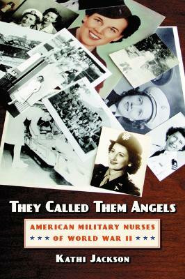 They Called Them Angels(English, Paperback, Jackson Kathi)