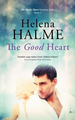 The Good Heart(English, Paperback, Halme Helena)