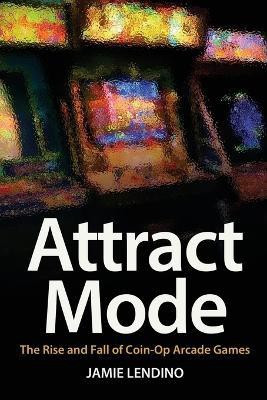Attract Mode(English, Paperback, Lendino Jamie)