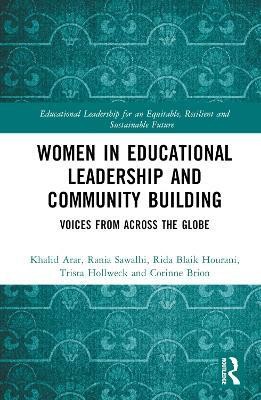 Women in Educational Leadership and Community Building(English, Hardcover, Arar Khalid)