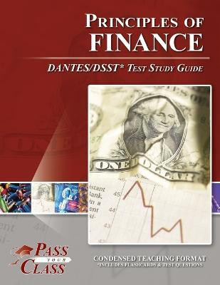 Principles of Finance DANTES / DSST Test Study Guide(English, Paperback, Passyourclass)