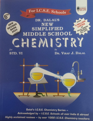 FOR I.C.S.E. SCHOOLS DR. DALAL'S NEW SIMPLIFIED MIDDLE SCHOOL CHEMISTRY CLASS-VI(Paperback, DR. VIRAF J. DALAL)