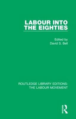 Labour into the Eighties(English, Hardcover, unknown)