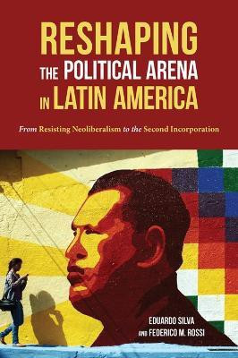 Reshaping the Political Arena in Latin America(English, Paperback, unknown)