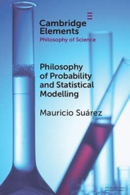 Philosophy of Probability and Statistical Modelling(English, Electronic book text, Suarez Mauricio)