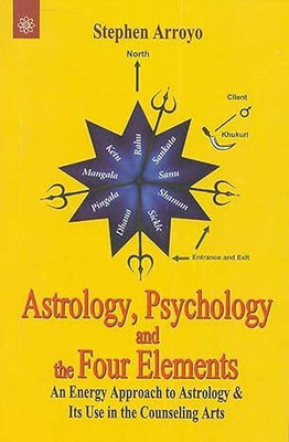 Astrology, Psychology and The Four Elements: An Energy Approach to Astrology & its Use in the Counseling Art(Paperback, Stephen Arroyo)