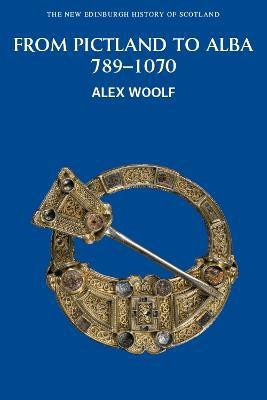 From Pictland to Alba, 789-1070(English, Paperback, Woolf Alex)
